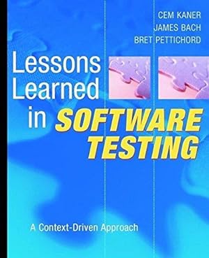 Bild des Verkufers fr Lessons Learned in Software Testing: A Context-Driven Approach zum Verkauf von WeBuyBooks