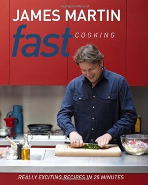 Imagen del vendedor de Fast Cooking: Really Exciting Recipes in 20 Minutes a la venta por WeBuyBooks
