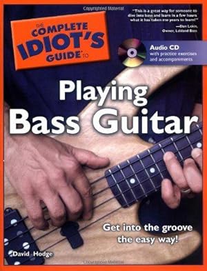 Immagine del venditore per The Complete Idiot's Guide to Playing Bass Guitar with CD (Audio) (Complete Idiot's Guides (Lifestyle Paperback)) venduto da WeBuyBooks