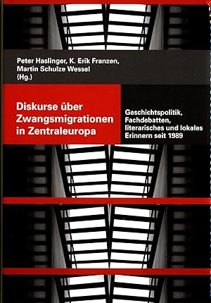 Imagen del vendedor de Diskurse ber Zwangsmigrationen in Zentraleuropa: Geschichtspolitik, Fachdebatten, literarisches und lokales Erinnern seit 1989 Band 108 a la venta por avelibro OHG