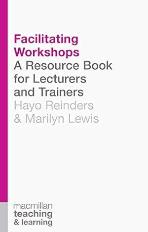 Image du vendeur pour Facilitating Workshops: A Resource Book for Lecturers and Trainers: 2 (Teaching and Learning) mis en vente par WeBuyBooks