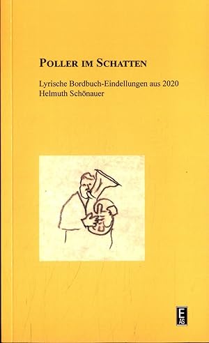 Immagine del venditore per Poller im Schatten: Lyrische Bordbuch-Eindellungen aus 2020 venduto da avelibro OHG