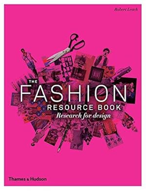 Immagine del venditore per The Fashion Resource Book: Research for Design venduto da WeBuyBooks