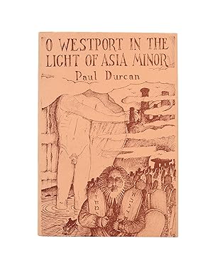 Bild des Verkufers fr O Westport in the Light of Asia Minor zum Verkauf von Maggs Bros. Ltd ABA, ILAB, PBFA, BA