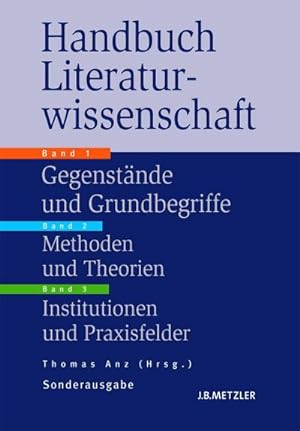 Bild des Verkufers fr Handbuch Literaturwissenschaft, 3 Bde.: Gegenstnde - Methoden - Institutionen zum Verkauf von Rheinberg-Buch Andreas Meier eK