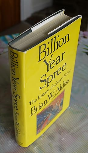 Bild des Verkufers fr Billion Year Spree:The History of Science Fiction zum Verkauf von Bawnmore Fine and Rare Books