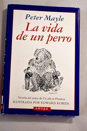 Imagen del vendedor de La vida de un perro a la venta por Alcan Libros