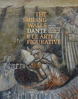 Immagine del venditore per Smiling Walls. Dante e le arte figurative / Dante and the Visual Arts venduto da BOOKSELLER  -  ERIK TONEN  BOOKS