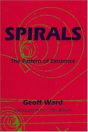 Imagen del vendedor de Spirals: The Pattern of Existence a la venta por WeBuyBooks
