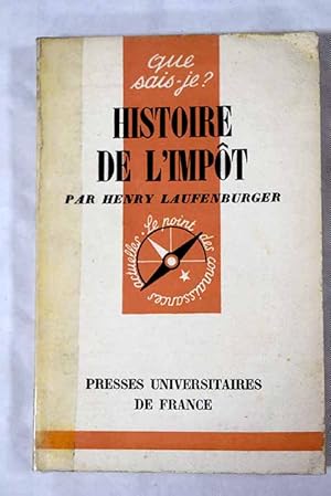 Image du vendeur pour Histoire de l'impt mis en vente par Alcan Libros