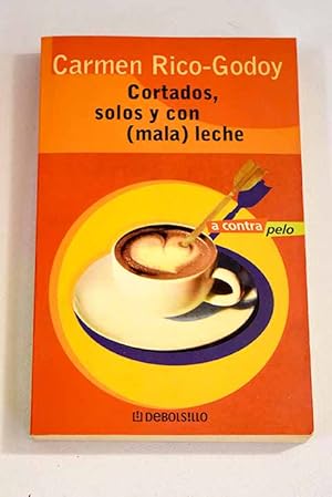 Seller image for Cortados, solos y con for sale by Alcan Libros