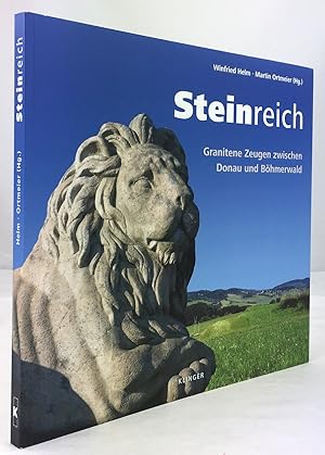 Seller image for Steinreich. Granitene Zeugen zwischen Donau und Bhmerwald. for sale by Antiquariat Heiner Henke
