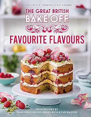Seller image for The Great British Bake Off: Favourite Flavours: The official 2022 Great British Bake Off book for sale by WeBuyBooks 2