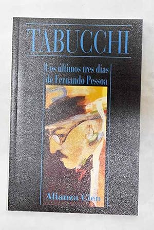 Los últimos tres días de Fernando Pessoa