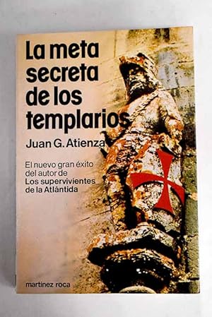 La meta secreta de los templarios