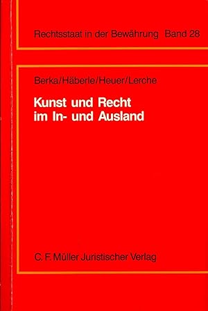 Seller image for Kunst und Recht im In- und Ausland: Deutsche Sektion der internationalen Juristen-Kommission - Jahrestagung vom 3. bis 5. September 1993 im Kloster Banz Band 28 for sale by avelibro OHG