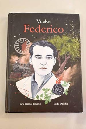 Seller image for Vuelve Federico for sale by Alcan Libros
