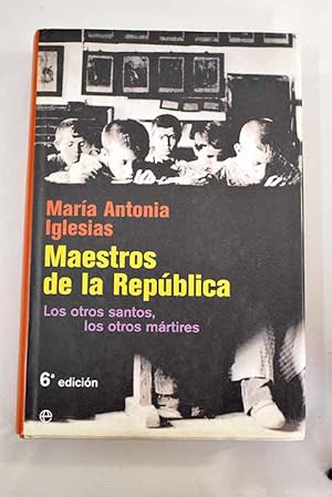 Imagen del vendedor de Maestros de la Repblica a la venta por Alcan Libros