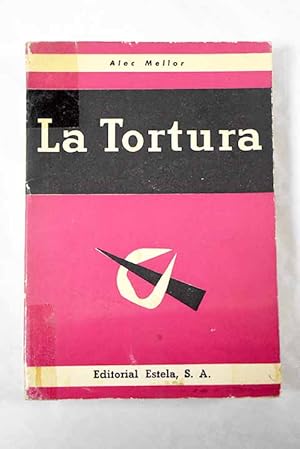 Imagen del vendedor de La tortura a la venta por Alcan Libros