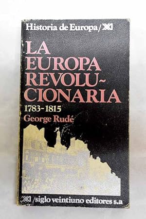 La Europa revolucionaria, 1783-1815