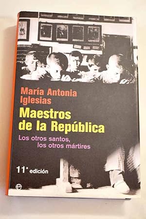 Imagen del vendedor de Maestros de la Repblica a la venta por Alcan Libros