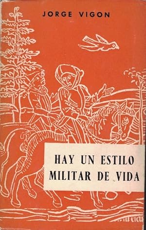 Imagen del vendedor de HAY UN ESTILO MILITAR DE VIDA a la venta por Librera Torren de Rueda