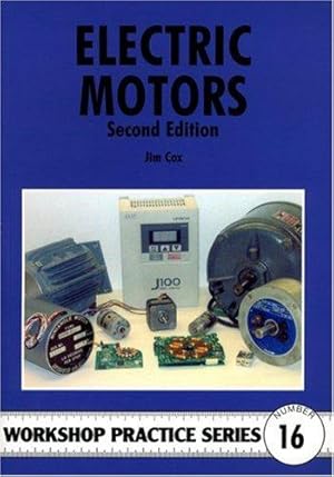 Immagine del venditore per Electric Motors: No. 16 (Workshop Practice) venduto da WeBuyBooks