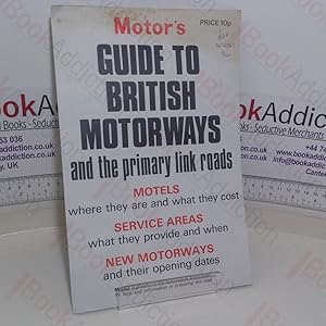 Motor's Guide to British Motorways and Primary Link Roads