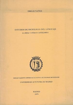 Seller image for ESTUDIOS DE SOCIOLOGA DEL LENGUAJE. LA RISA Y OTROS CASTICISMOS. for sale by Librera Torren de Rueda