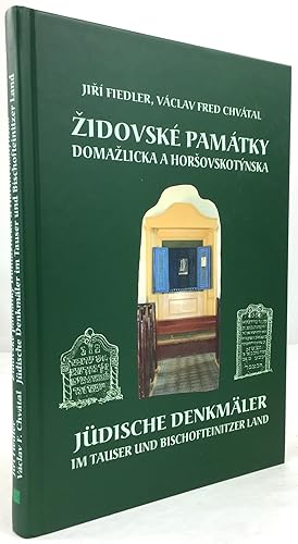 Bild des Verkufers fr Zidovske Pamatky Domazlicka a Horsovskotynska. / Jdische Denkmler im Tauser und Bischofteinitzer Land. (Texte in tschechischer und deutscher Sprache.) zum Verkauf von Antiquariat Heiner Henke