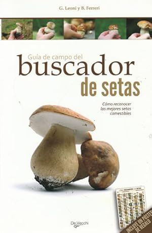 Image du vendeur pour Gua de campo del buscador de setas mis en vente par Librera Cajn Desastre