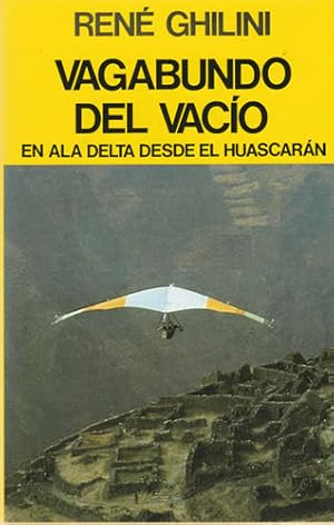 Imagen del vendedor de Vagabundo del vaco. En ala delta desde el Huascarn a la venta por Librera Cajn Desastre