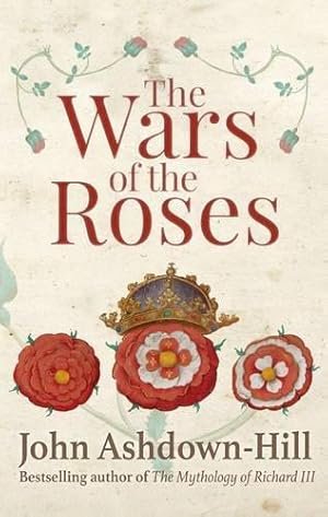 Immagine del venditore per The Wars of the Roses venduto da WeBuyBooks