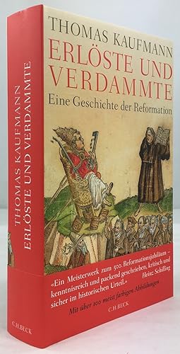 Bild des Verkufers fr Erlste und Verdammte. Eine Geschichte der Reformation. 3. Auf. zum Verkauf von Antiquariat Heiner Henke