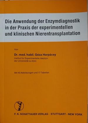 Die Anwendung der Enzymdiagnostik in der Praxis der experimentellen und klinischen Nierentranspla...