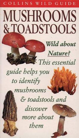 Seller image for Mushrooms and Toadstools (Collins Wild Guide) (Collins Wild Guide S.) for sale by WeBuyBooks 2