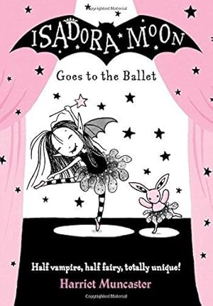 Seller image for Isadora Moon Goes to the Ballet for sale by WeBuyBooks