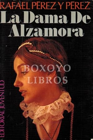 Immagine del venditore per La Dama de Alzamora venduto da Boxoyo Libros S.L.