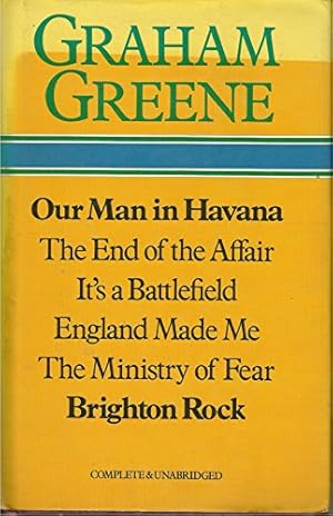 Imagen del vendedor de Our Man in Havana: The End of the Affair, It's a Battlefield, England Made Me, The Ministry of Fear, Brighton Rock a la venta por WeBuyBooks