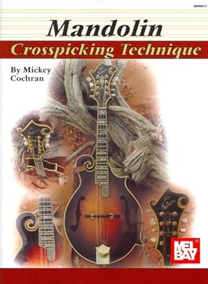 Immagine del venditore per Mel Bay Presents Mandolin : Crosspicking Technique venduto da GreatBookPricesUK