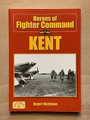 Heroes of Fighter Command Kent