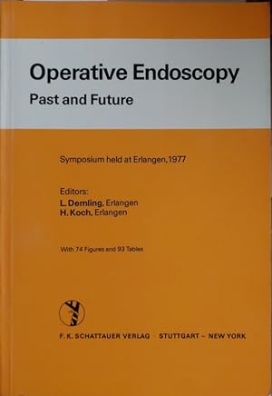 Operative Endoscopy Past and Future