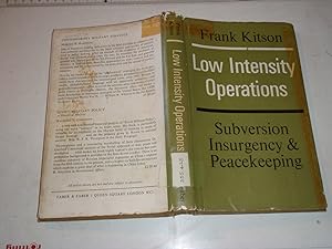 Low intensity operations: subversion, insurgency, peace-keeping