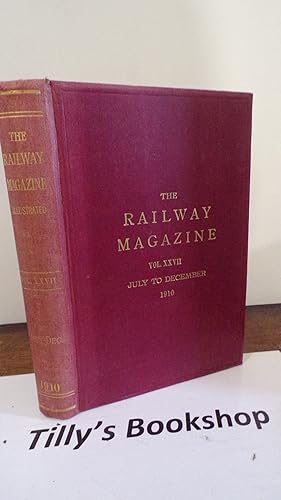 The Railway Magazine Volume XXVII July To December 1910