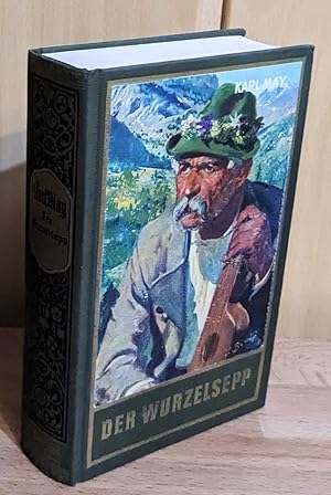Der Wurzelsepp : Band 68 der Gesammelten Werke.