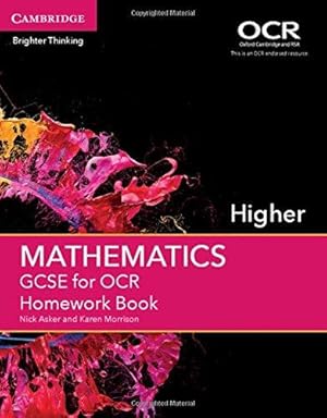 Image du vendeur pour GCSE Mathematics for OCR Higher Homework Book (GCSE Mathematics OCR) mis en vente par WeBuyBooks