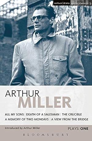 Imagen del vendedor de Miller Plays: 1: All My Sons; Death of a Salesman; The Crucible; A Memory of Two Mondays; A View from the Bridge: v. 1 (World Classics) a la venta por WeBuyBooks