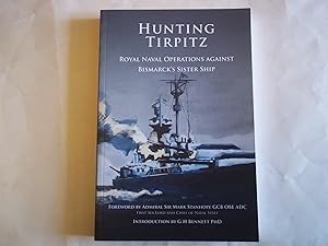 Image du vendeur pour Hunting Tirpitz: Naval Operations Against Bismarck's Sister Ship mis en vente par Carmarthenshire Rare Books
