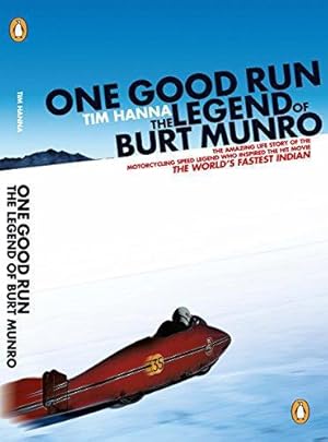 Seller image for One Good Run: The Legend of Burt Munro for sale by WeBuyBooks 2