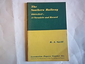 Seller image for The Southern Railway 1923-1947. A Chronicle and Record. for sale by Carmarthenshire Rare Books